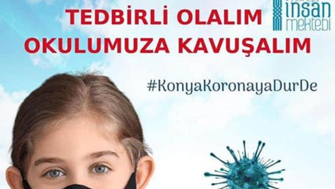 Konya Koronaya Dur De.