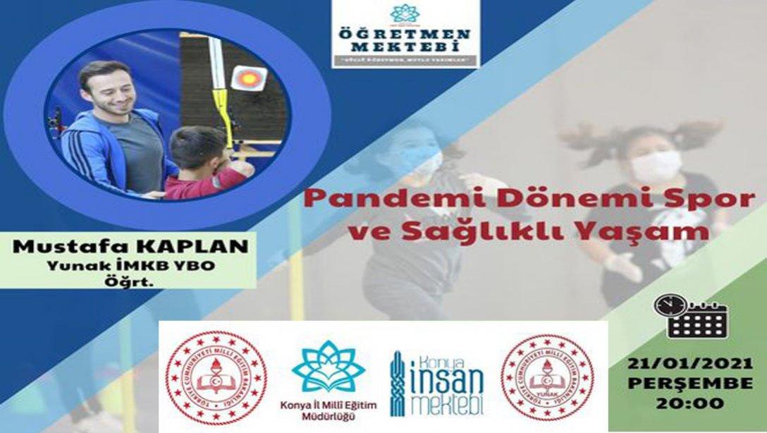 Pandemi Dönemi ve Sağlıklı Yaşam konusuyla, Mustafa Kaplan hocamızı Yunak Öğretmen Mektebi'nde konuk edeceğiz. 